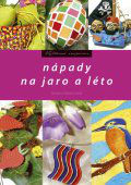 napady na jaro a leto